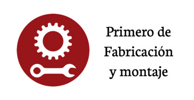 1º Fabricación y montaje