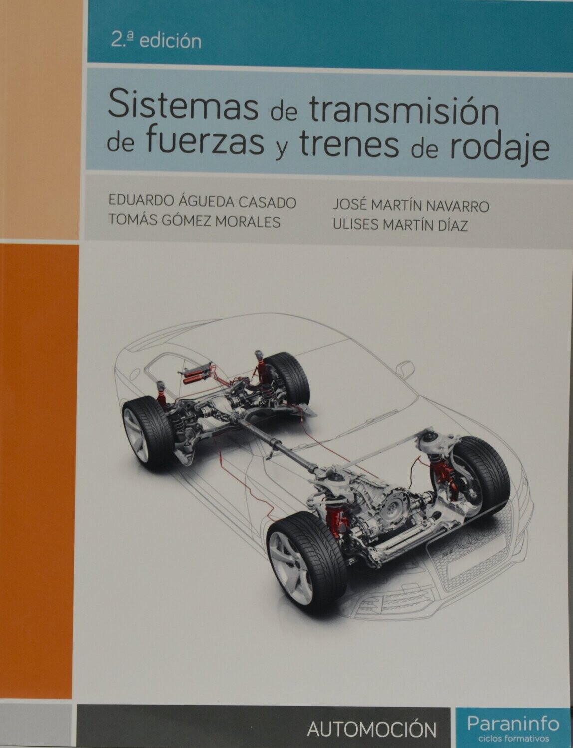 Sistemas de transmisión de Fuerza y Trenes de Rodaje