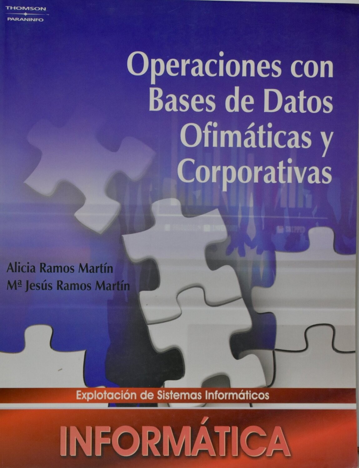 OPERACIONES CON BASES DE DATOS OFIMÁTICAS Y CORPORATIVAS