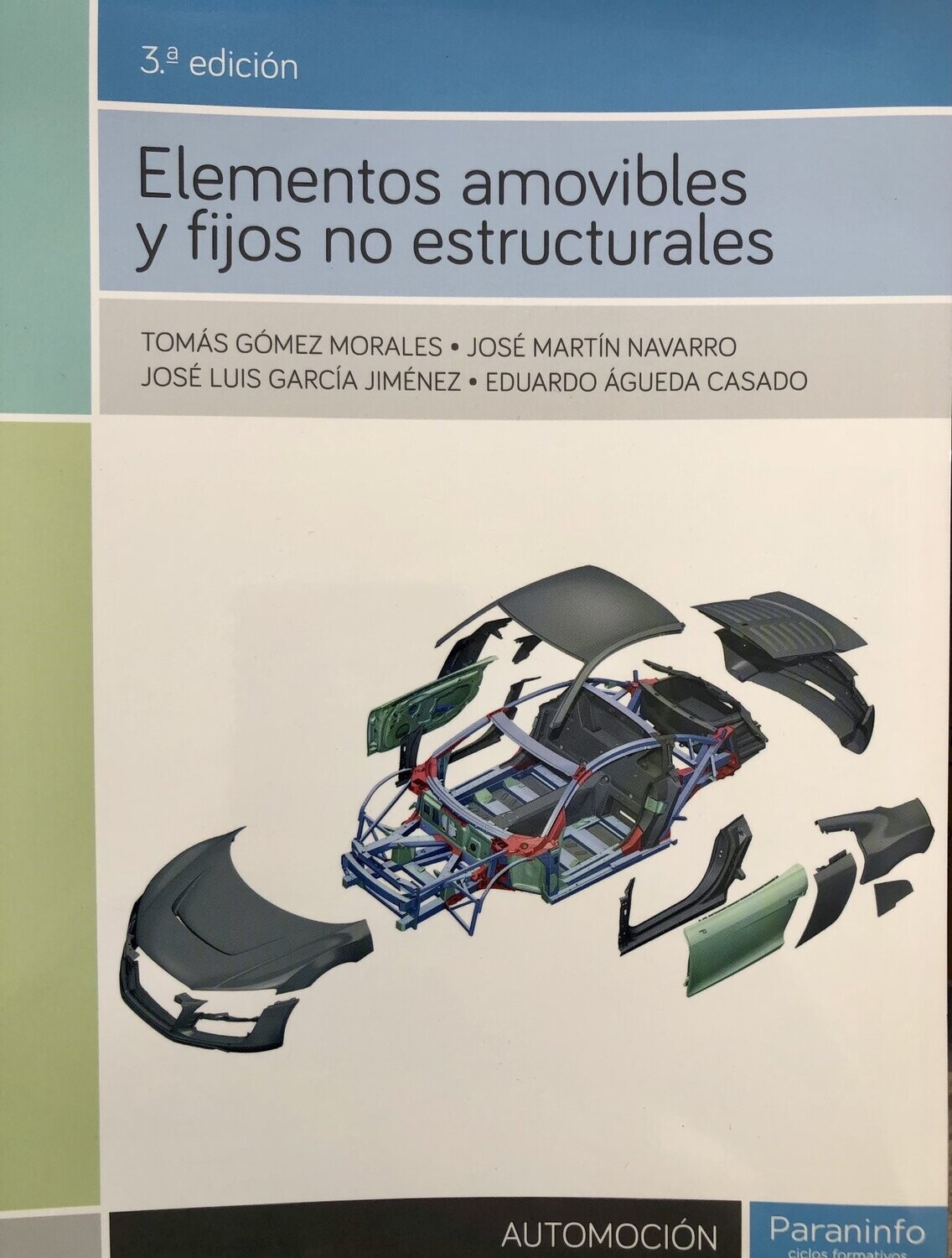 Elementos amovibles y fijos no estructurales