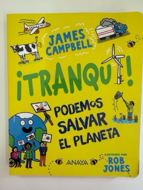 ¡Tranqui! Podemos salvar el planeta (Solo para optativa Cultura a través del diálogo)