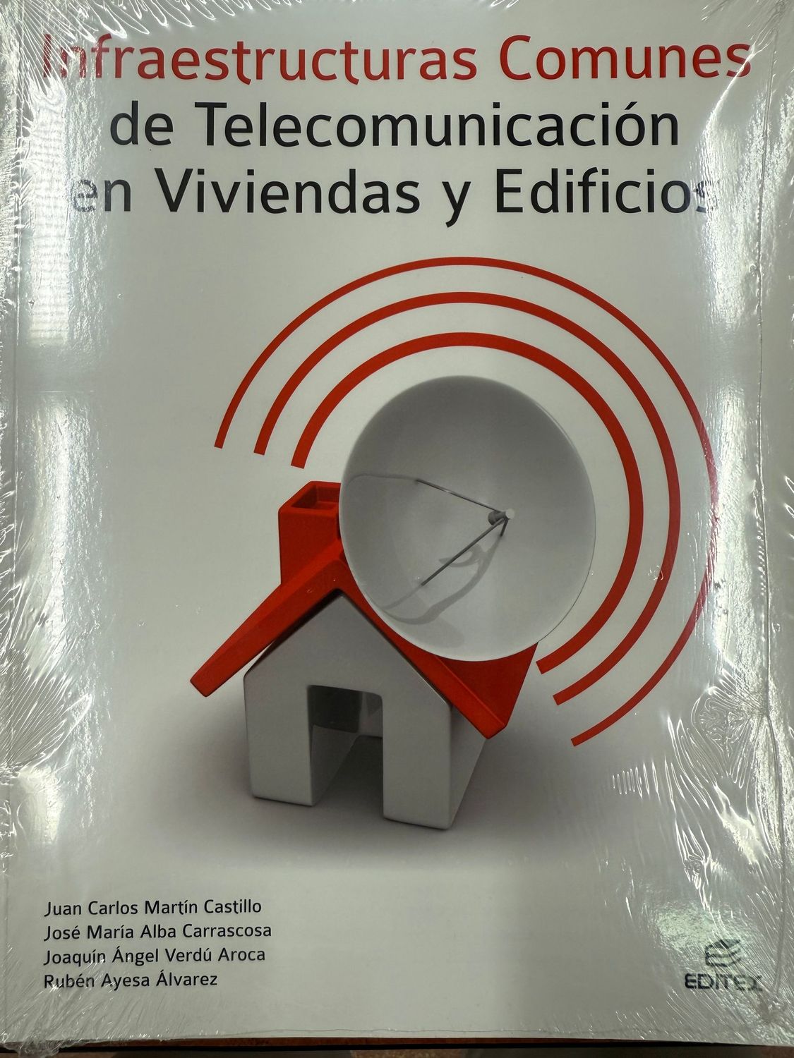 INFRAESTRUCTURAS COMUNES DE TELECOMUNICACIÓN EN VIVIENDAS Y EDIFICIOS