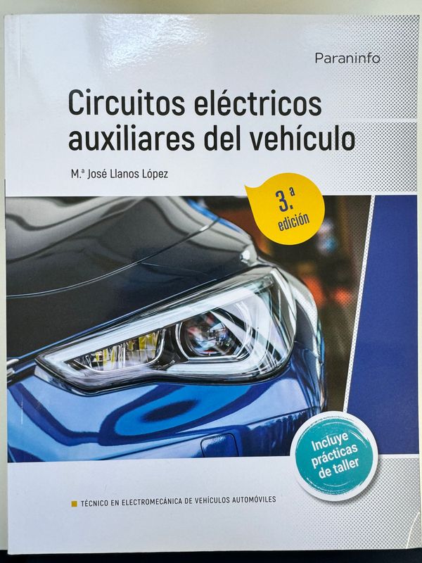 CIRCUITOS ELÉCTRICOS AUXILIARES DEL VEHÍCULO 3º EDIC.