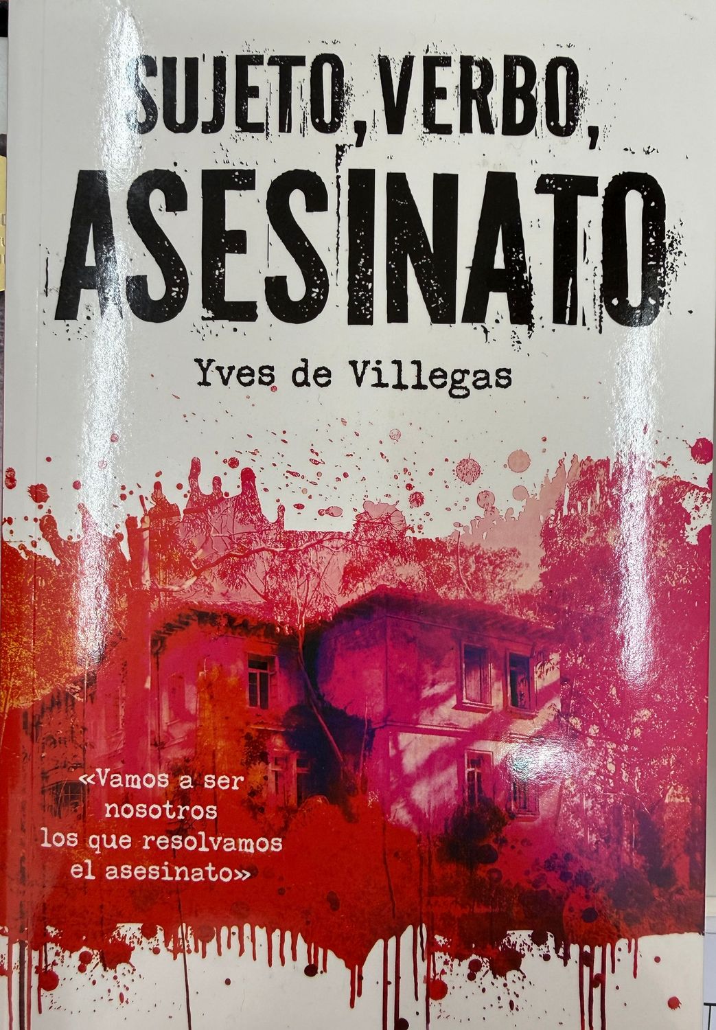 SUJETO, VERBO Y ASESINATO (DIVERSIFICACIÓN)