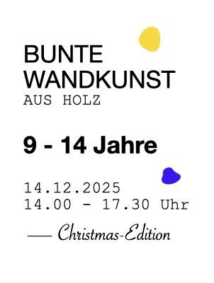 Workshop, 9-14 Jahre