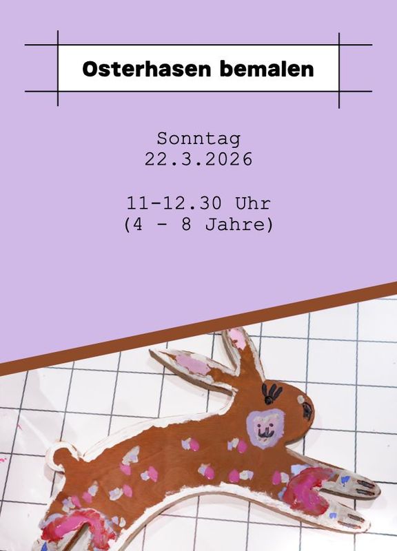 Workshop: Osterhasen bemalen (4-8 Jahre)