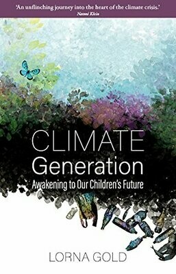 Climate Generation: awakening to our children's future