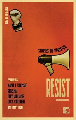 Resist: stories of uprising