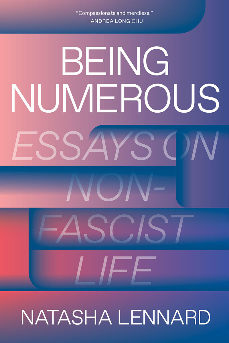 Being Numerous: essays on non-fascist life