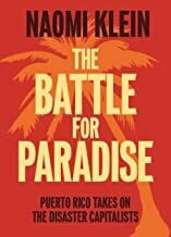 The Battle for Paradise: Puerto Rico takes on the disaster capitalists