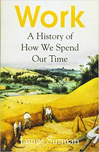 Work: a history of how we spend our time