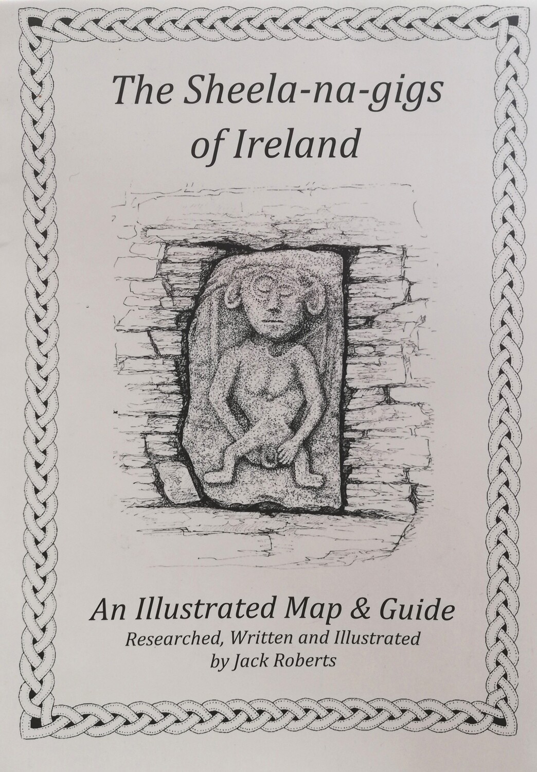 The Sheela na Gigs of Ireland: an illustrated map and guide