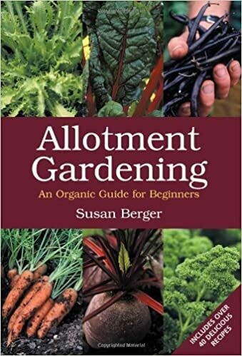 Allotment Gardening: an organic guide for beginners