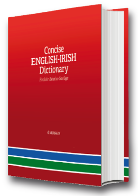 Concise English-Irish Dictionary Foclóir Béarla-Gaeilge