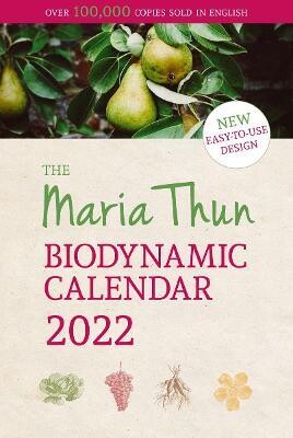 The Maria Thun Biodynamic Calendar 2022