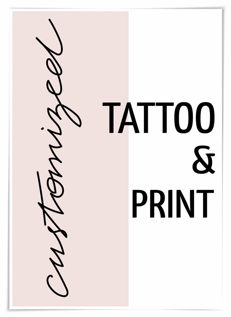 customized TATTOO & PRINT customized TATTOO & PRINT