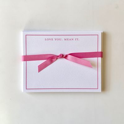 Love you. Mean it.  - Pink