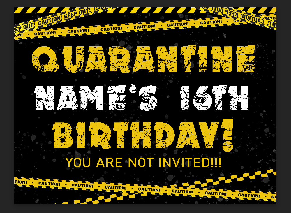 Quarantine Birthday- Yard Sign