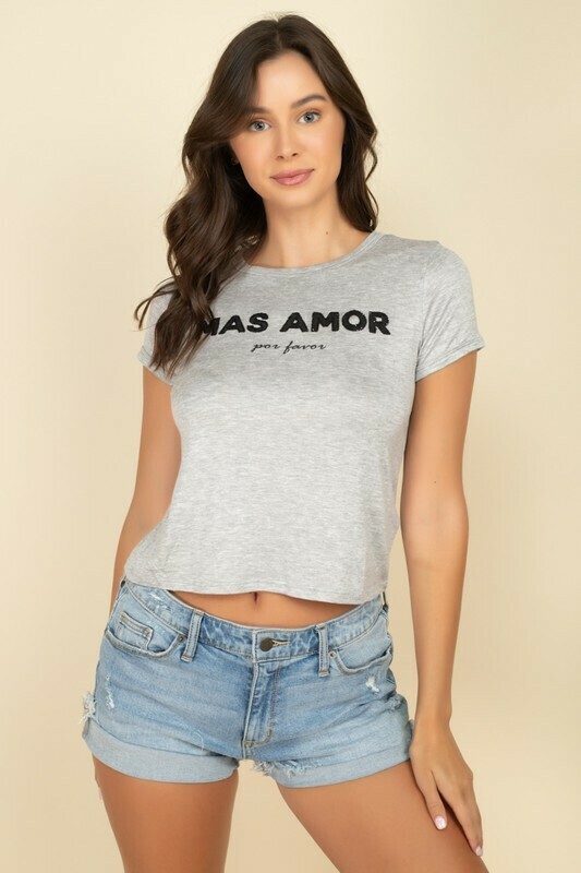 Mas Amor por Favor T-Shirt