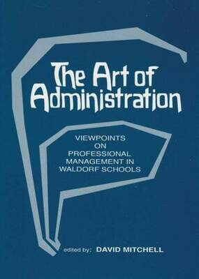 The Art of Administration B7849