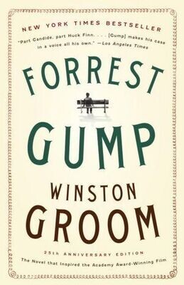 Winston Groom. Forrest Gump Winston Groom. Forrest Gump