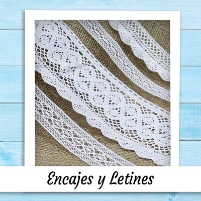 ENCAJES Y LETINES