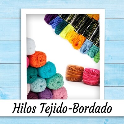 HILOS TEJIDO/BORDADOS
