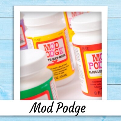 MOD PODGE