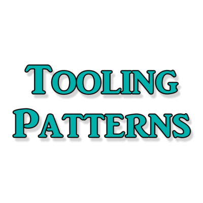 Tooling Patterns