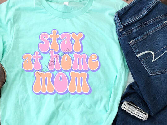 Stay at home mom