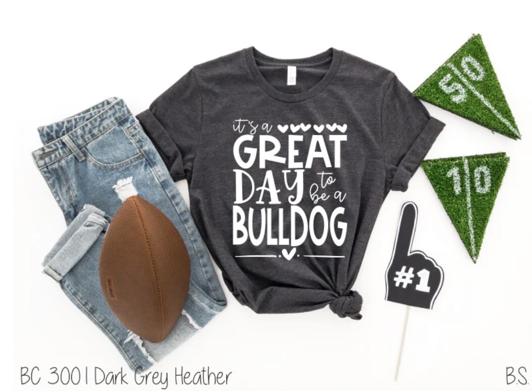 Great Day to be a Bulldog
