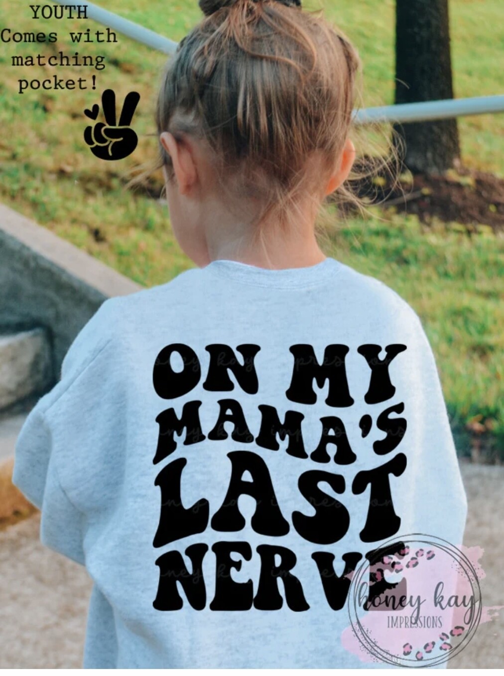On my mama’s last nerve