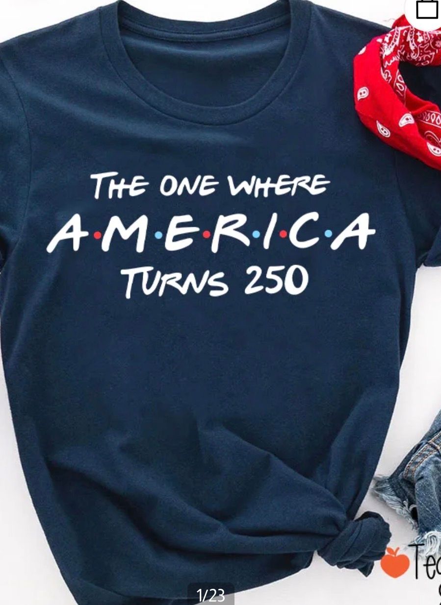 The one where America turns 250