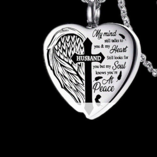 HUSBAND Cremation Urn Jewelry.  Inscription: My mind still talks to you &amp; my Heart still looks for you but my Soul knows you’re At Peace