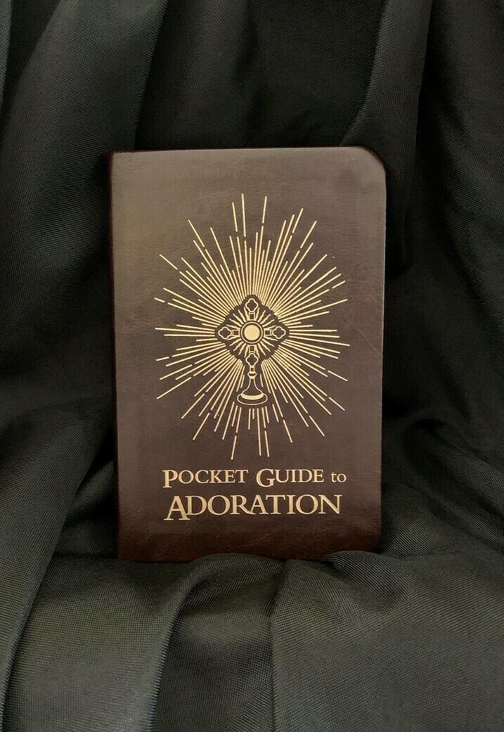 Pocket Guide To Adoration Fr Josh Johnson Pocket Guide To Adoration Fr Josh Johnson