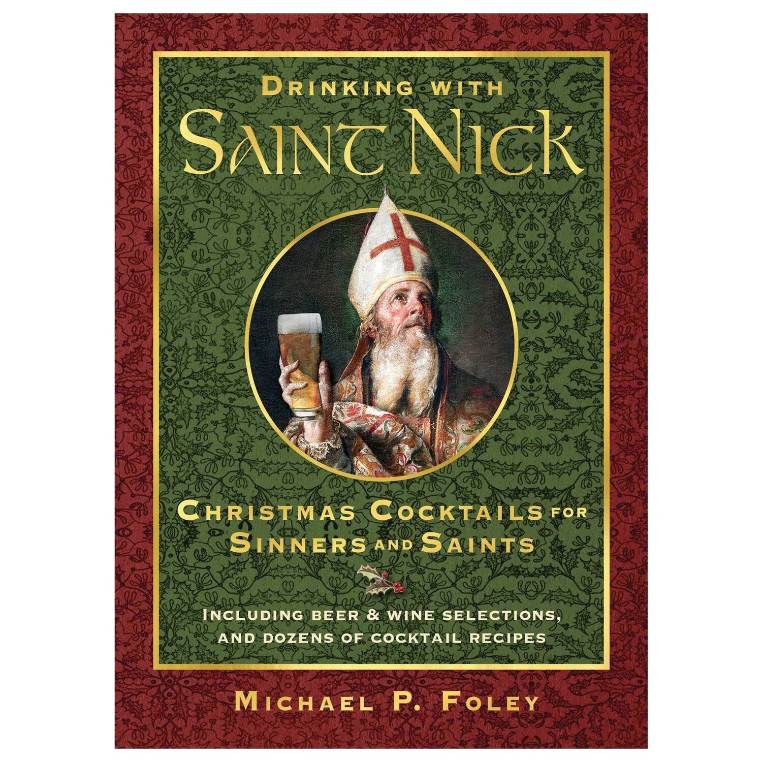 Drinking With St. Nick By Michael Foley