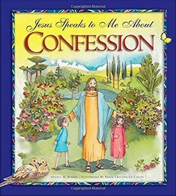 Jesus Speaks To Me About Confession - Angela Burrin
