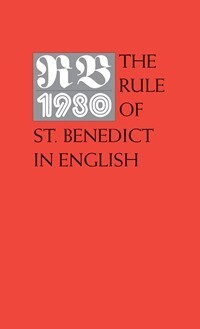 The Rule of St Benedict in English