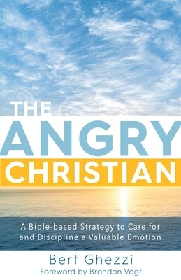 The Angry Christian - Bert Ghezzi (Paraclete Press)