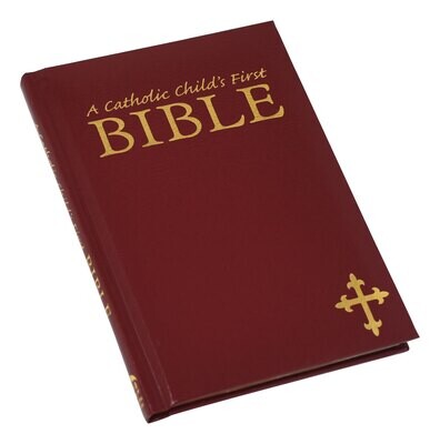 A Catholic Child's First Bible - Maroon Cover