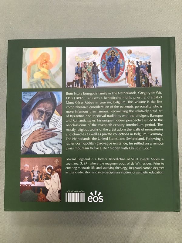Hidden With Christ In God - The Life and Art of Gregory de Wit, OSB (1892-1978) by Edward Begnaud
