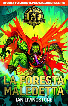 Fighting Fantasy - 3 La Foresta Maledetta