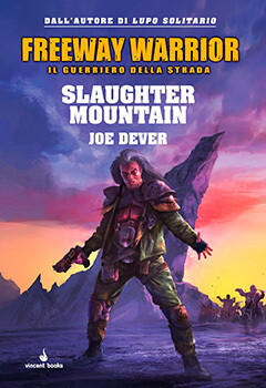 Freeway Warrior 02 - Slaughter Mountain