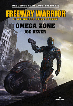 Freeway Warrior 03 - Omega Zone