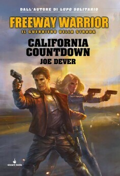 Freeway Warrior 04 - California Countdown
