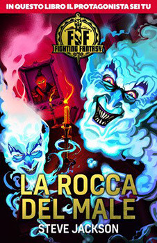 Fighting Fantasy - 2 La Rocca del Male
