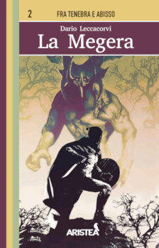 Fra Tenebra e Abisso 2 - La Megera