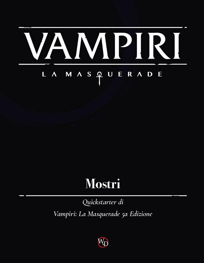 Vampiri La Masquerade Mostri - Quickstarter