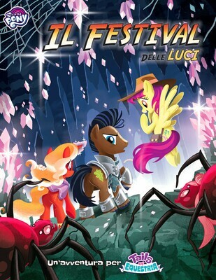 My Little Pony - Tails of Equestria - Il Festival delle Luci