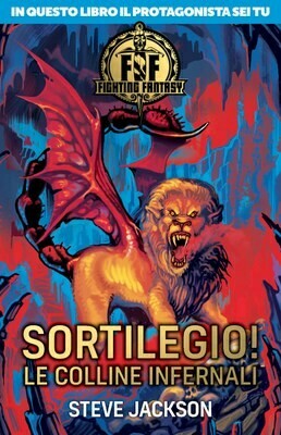 Fighting Fantasy - Sortilegio! Le Colline Infernali